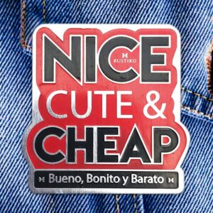 BUENO, BONITO & BARATO PIN
