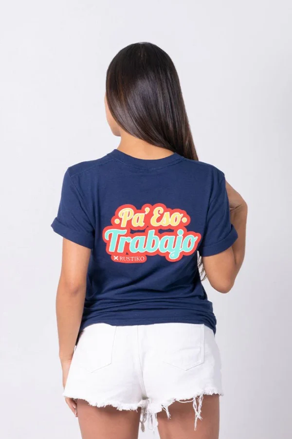 PA' ESO TRABAJO | BLUE T-SHIRT - Image 4